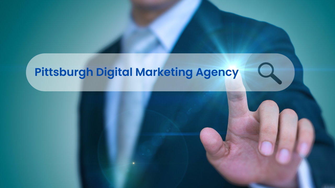 Digital Marketing Solutions Tailored for Pittsburgh Businesses
