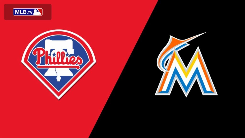 Phillies vs Miami Marlins