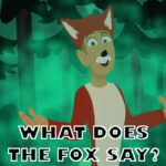 What Does The Fox Say