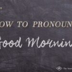 Pronounce